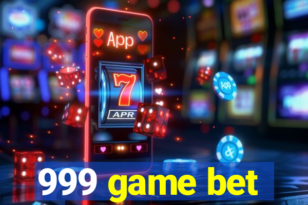 999 game bet