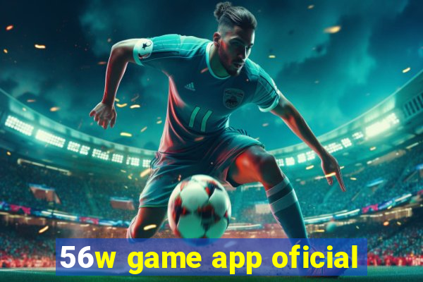 56w game app oficial