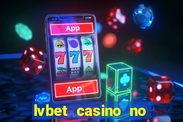 lvbet casino no deposit bonus