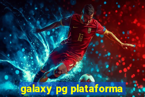 galaxy pg plataforma