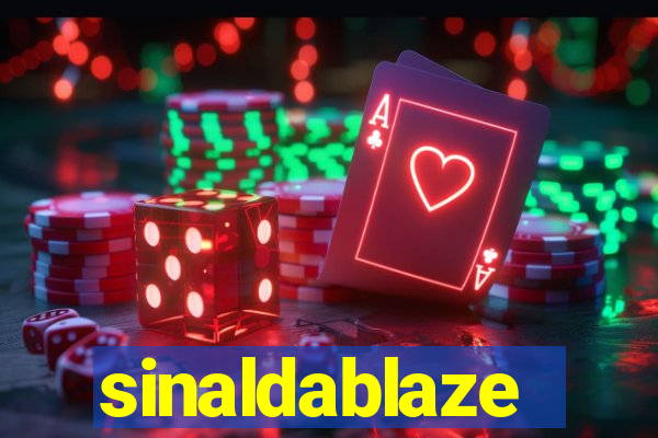 sinaldablaze