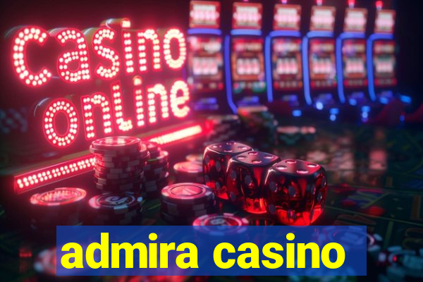 admira casino