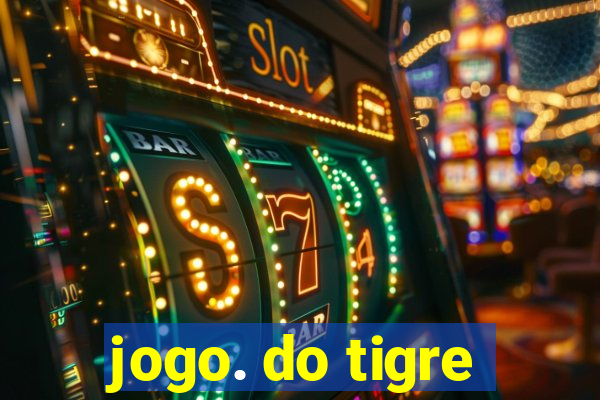 jogo. do tigre