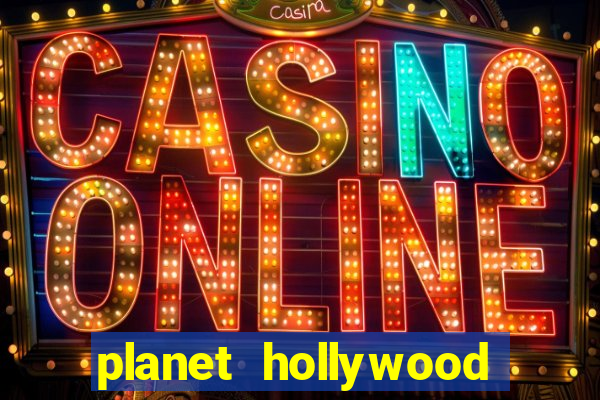 planet hollywood las vegas resort & casino