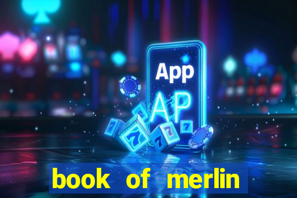 book of merlin slot free play