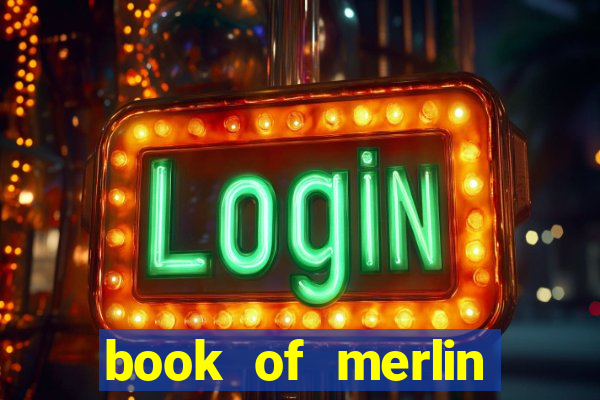 book of merlin slot free play