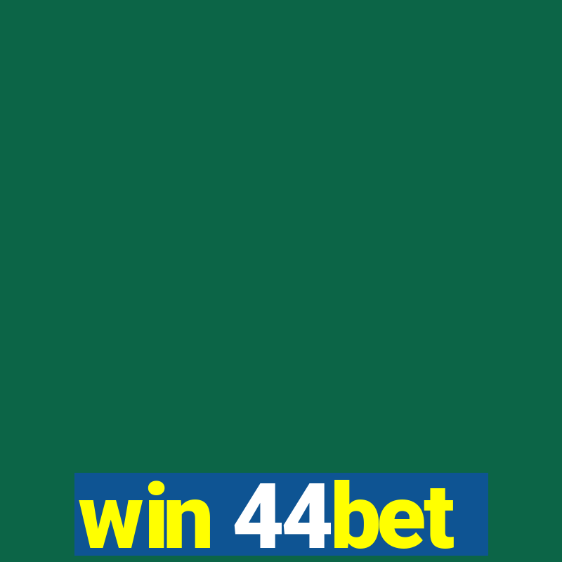 win 44bet