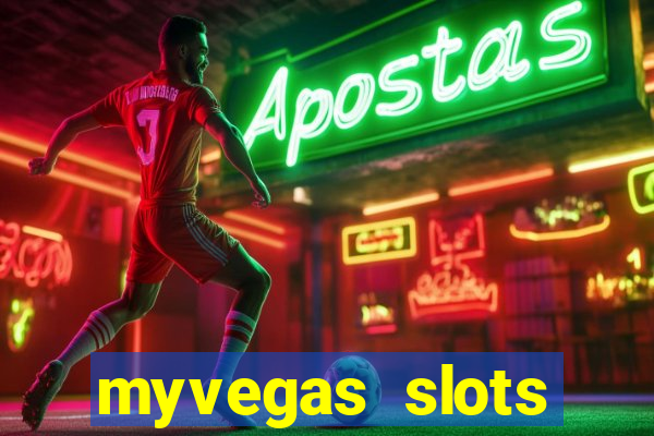 myvegas slots casino slots