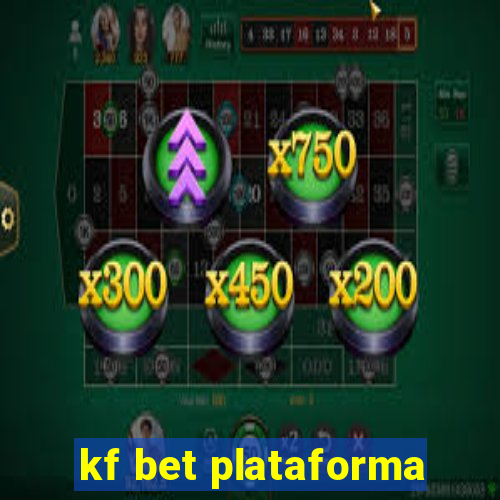 kf bet plataforma