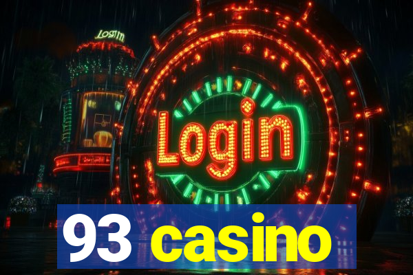 93 casino