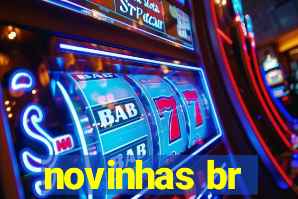 novinhas br