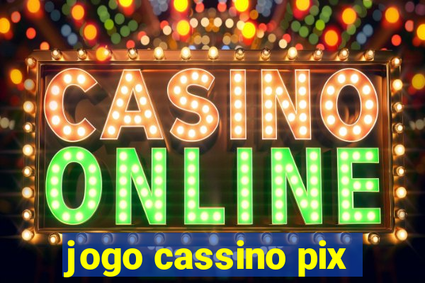 jogo cassino pix