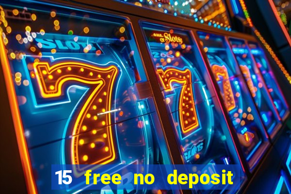 15 free no deposit casino to win real money