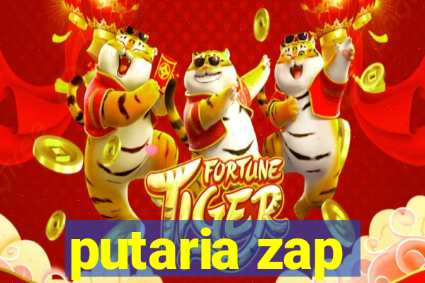 putaria zap