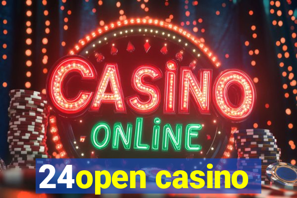 24open casino