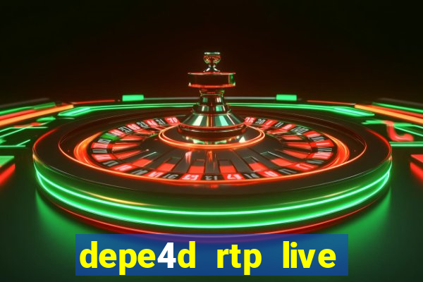 depe4d rtp live slot online pgsoft