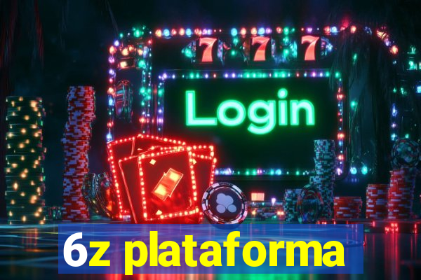 6z plataforma