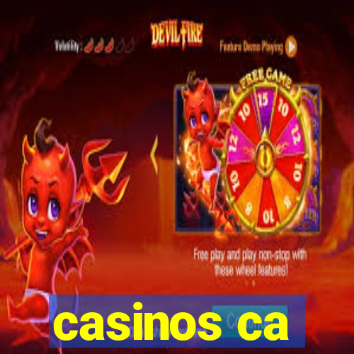 casinos ca