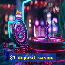 $1 deposit casino 2018 nz