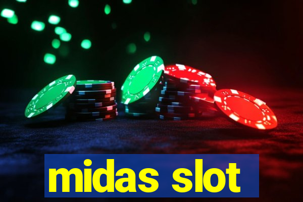 midas slot