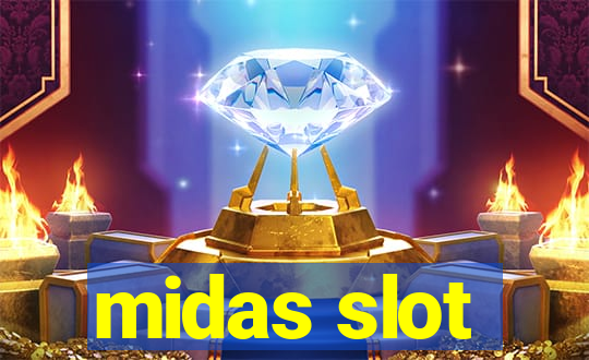 midas slot