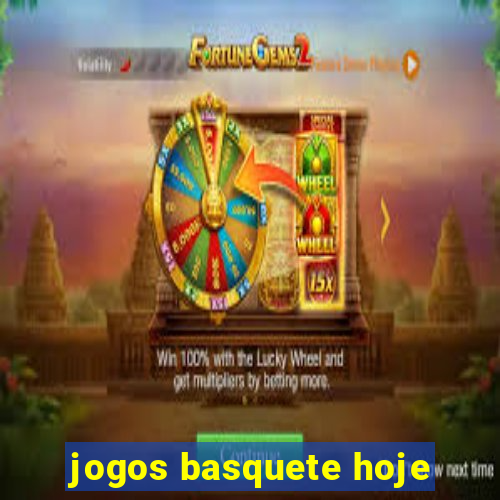 jogos basquete hoje