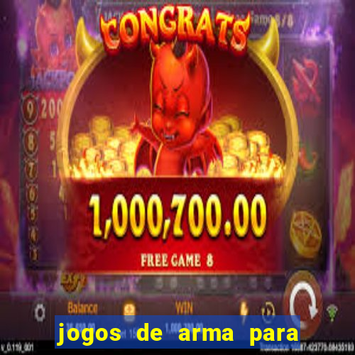 jogos de arma para pc fraco