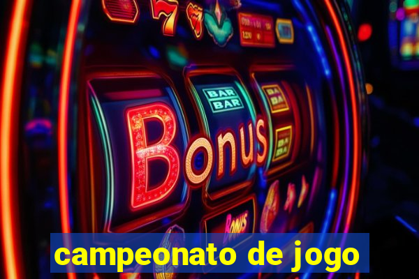 campeonato de jogo