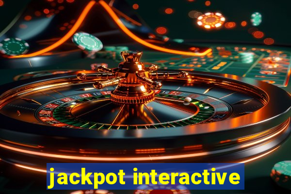 jackpot interactive