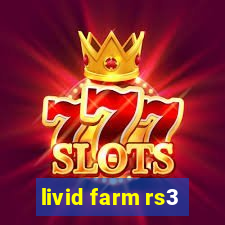 livid farm rs3