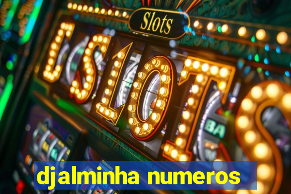 djalminha numeros