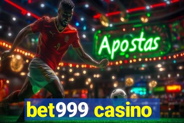 bet999 casino