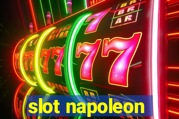 slot napoleon