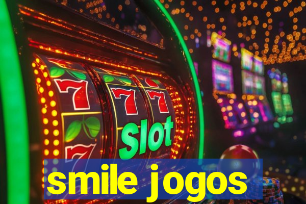 smile jogos