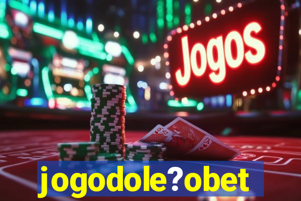 jogodole?obet