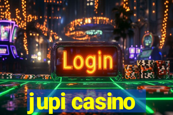 jupi casino