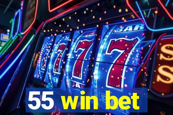 55 win bet