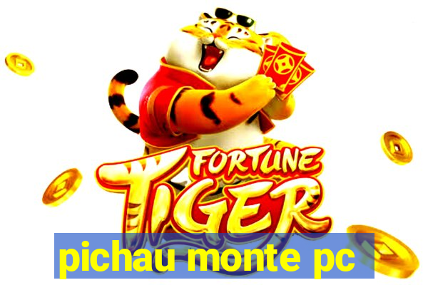 pichau monte pc