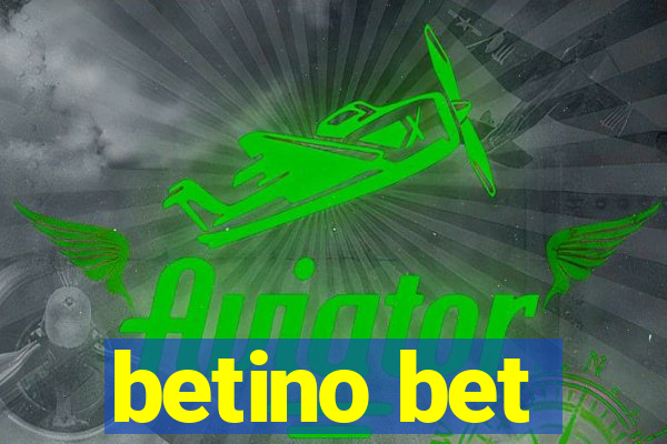 betino bet