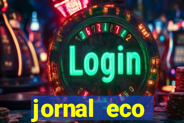 jornal eco paramirim hoje