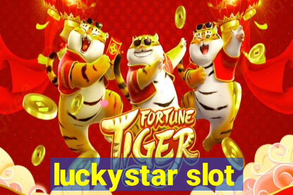 luckystar slot