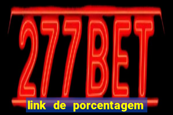 link de porcentagem dos slots pg gratis