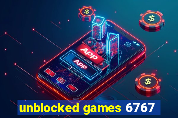 unblocked games 6767