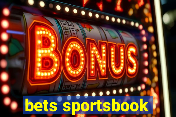 bets sportsbook