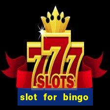 slot for bingo paga mesmo