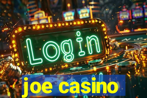 joe casino