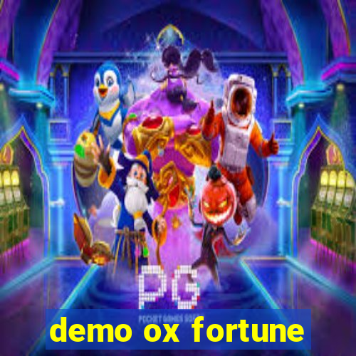 demo ox fortune