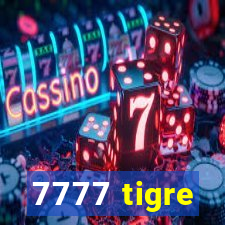 7777 tigre