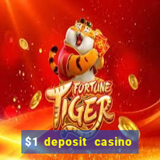 $1 deposit casino in canada