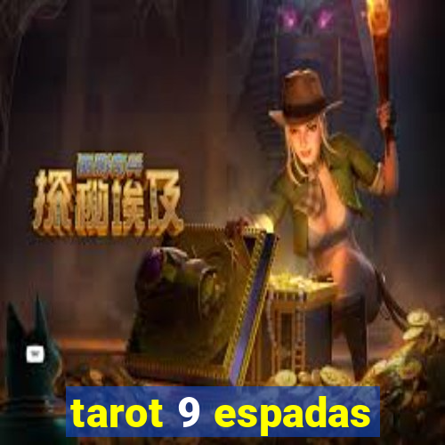 tarot 9 espadas